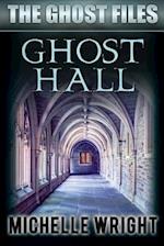 Ghost Hall