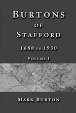 Burtons of Stafford, 1680 to 1930, Volume I