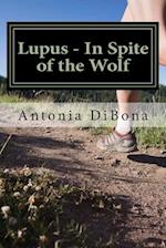 Lupus - In Spite of the Wolf