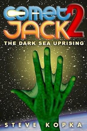 Comet Jack 2: The Dark Sea Uprising