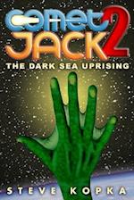 Comet Jack 2: The Dark Sea Uprising 