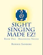 Sight Singing Made EZ Book 1