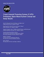 Comet/Asteroid Protection System (Caps)