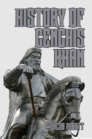 History of Genghis Khan