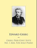 Grieg: Peer Gynt Suite No. 1 Arr. For Solo Piano 