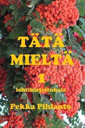 Tätä mieltä 1