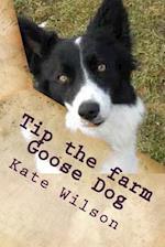 Tip the Farm Goose Dog