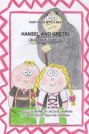 Hansel and Gretel