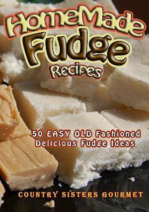 Homemade Fudge Recipes