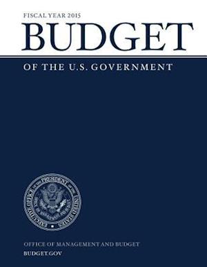 Budget of the U.S. Government Fiscal Year 2015