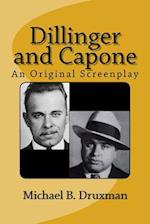 Dillinger and Capone: An Original Screenplay 