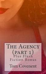 The Agency (Part 1)