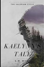 Kaelynn's Tale: A Tale of Nostalgia 