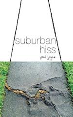 Suburban Hiss