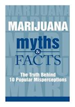 Marijuana Myths and Facts