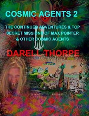 Cosmic Agents - Book Two