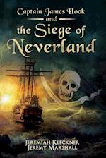 Captain James Hook and the Siege of Neverland