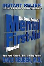 Dr. David Reuben's Mental First-Aid Manual