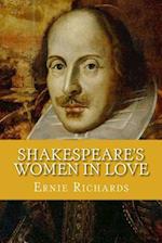 Shakespeare's Women in Love