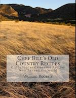 Chef Bill's Old Country Recipes