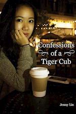 Confessions of a Tiger Cub