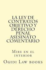 La Ley de Contratos Objetivo y Derecho Penal Asesinato Comentario