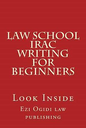 Law School Irac Writing for Beginners