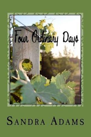 Four Ordinary Days