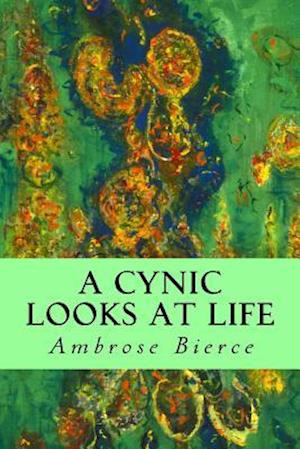 A Cynic Looks at Life