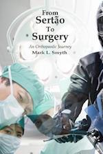 From Sertao to Surgery