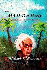 The Mad Tee Party