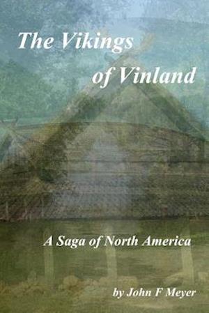 The Vikings of Vinland