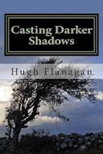 Casting Darker Shadows