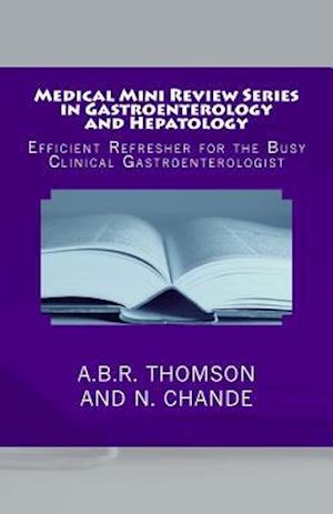 Medical Mini Review Series in Gastroenterology and Hepatology