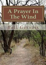 A Prayer in the Wind