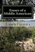 Essays of a Middle American