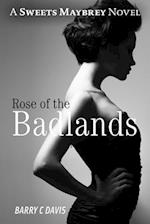 Rose of the Badlands