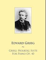 Grieg: Holberg Suite For Piano Op. 40 