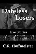 Dateless Losers, Five Stories
