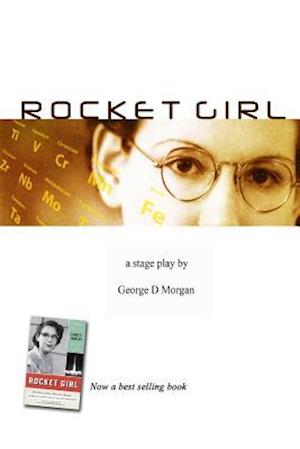 Rocket Girl - The Play ( Size 6 X 9)