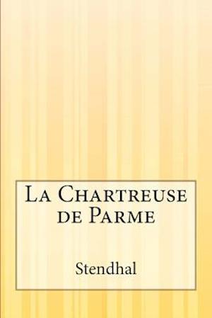 La Chartreuse de Parme