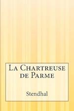 La Chartreuse de Parme