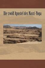 Die zwölf Apostel des Nasri-Yoga