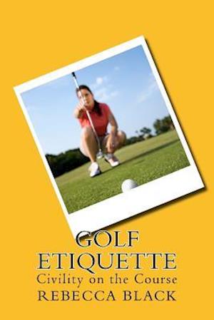 Golf Etiquette