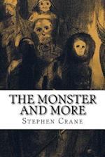 The Monster and More