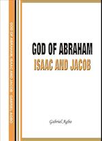 God of Abraham, Isaac and Jacob