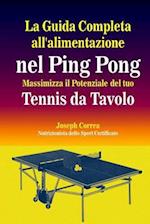 La Guida Completa All'alimentazione Nel Ping Pong