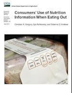 Consumers' Use of Nutrition Information When Eating Out