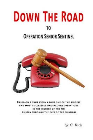 Down the Road to Operation Senior Sentinel