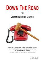 Down the Road to Operation Senior Sentinel